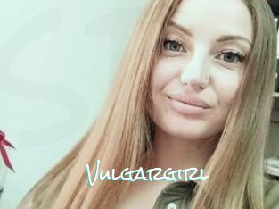 Vulgargirl