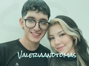 Valeriaandtomas