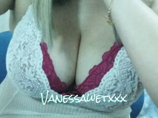 Vanessawetxxx