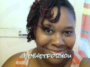 Veywetforyou