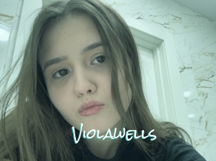 Violawells