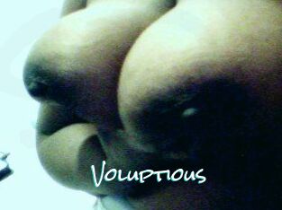 Voluptious