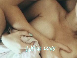 We_in_love