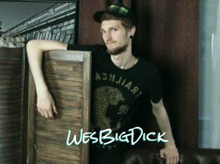 WesBigDick