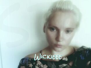 Wickieee