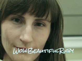 Wow_Beautiful_Ruby