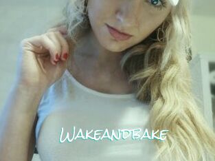 Wakeandbake