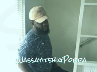 WassayitsbigPoppa
