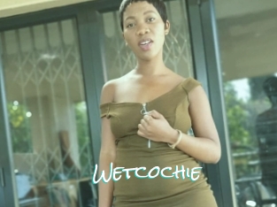 Wetcochie