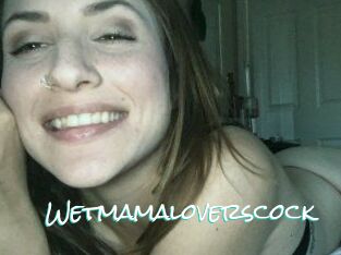 Wetmamaloverscock