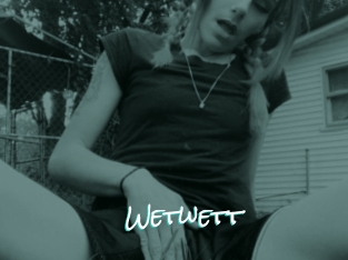 Wetwett