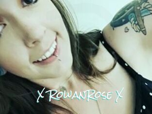 X_RowanRose_X