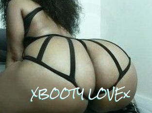 XBOOTY_LOVEx