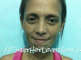 XXSweetHotLoverGirlXx