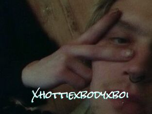 Xhottiexbodyxboi