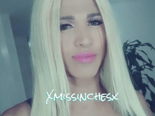 Xmissinchesx