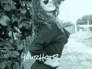 YourHotBabyX