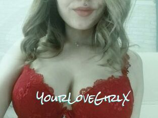 YourLoveGirlX