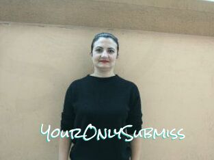 YourOnlySubmiss