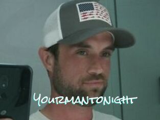 Yourmantonight