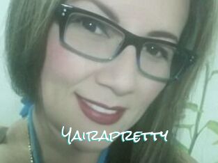 Yairapretty