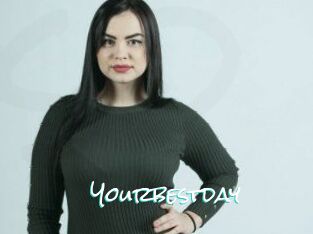 Yourbestday