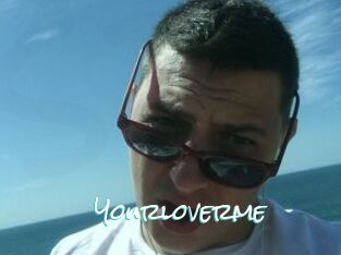 Yourloverme