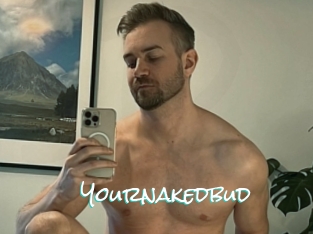 Yournakedbud