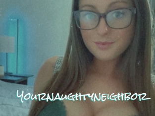 Yournaughtyneighbor