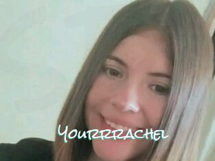 Yourrrachel