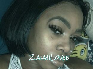 ZaiahLovee