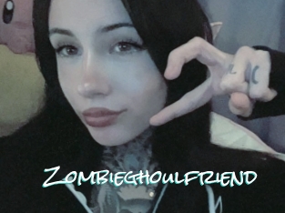 Zombieghoulfriend